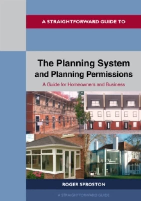 The Planning System and Planning Permissions - 2024 Paperback / softback