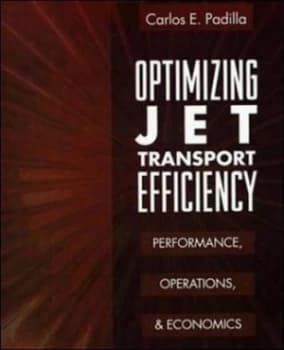 Optimizing Jet Transport Efficiency by Carlos E Padilla Hardback