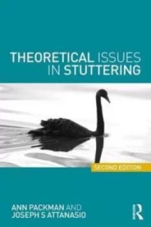Theoretical issues in stuttering by Ann Packman