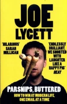Parsnips Buttered by Joe Lycett Book