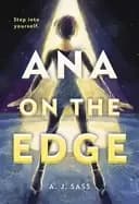 ana on the edge