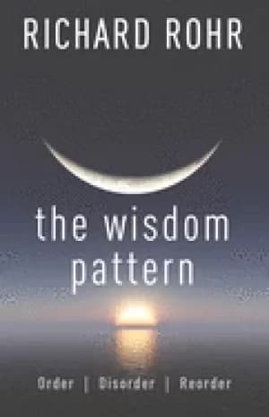 wisdom pattern order disorder reorder
