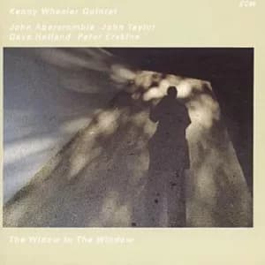 The Widow in the Window by Kenny Wheeler Quintet CD Album