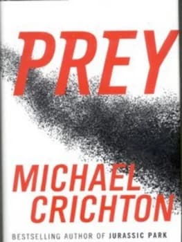 Prey by Michael Crichton Hardback