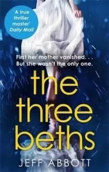 The three Beths by Jeff Abbott