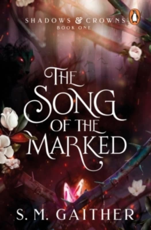 The Song of the Marked : The thrilling, enemies to lovers, romantic fantasy and TikTok sensation Paperback / softback