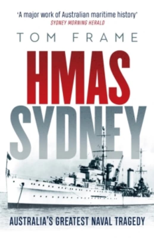 HMAS Sydney. Paperback. By T R Frame Books