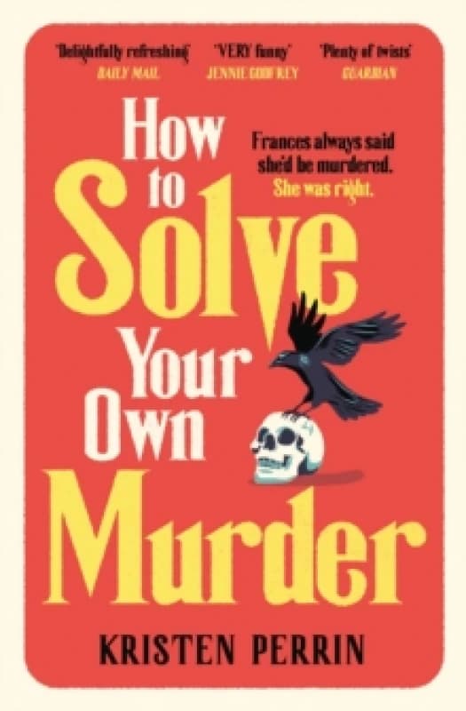 How To Solve Your Own Murder Paperback / softback