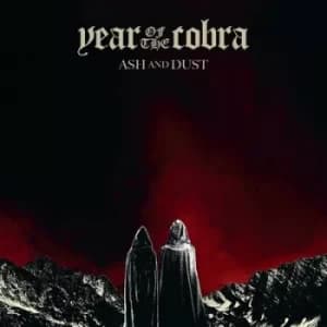 Ash and Dust by Year of the Cobra CD Album