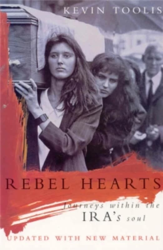 Rebel Hearts. Paperback. By Kevin Toolis Books