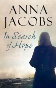 In Search of Hope by Anna Jacobs Hardback
