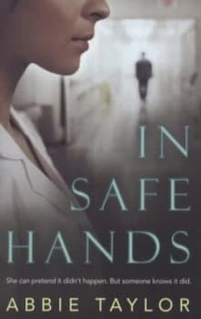 In Safe Hands by Abbie Taylor Paperback