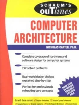 Schaums Outline of Computer Architecture by Nick Carter Book