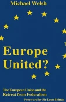 Europe United by Michael Welsh Paperback
