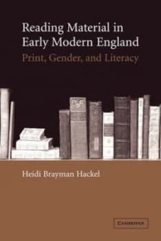 Reading Material in Early Modern England by Heidi Brayman Hackel Hardback