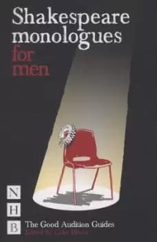 Shakespeare monologues for men by Luke Dixon