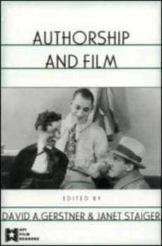 Authorship and Film by David A. Gerstner Paperback