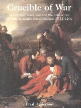 Crucible of War by Fred Anderson Hardback