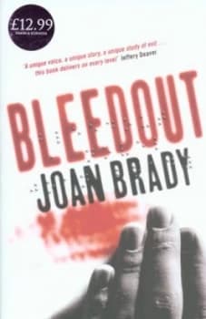 Bleedout by Joan Brady Hardback