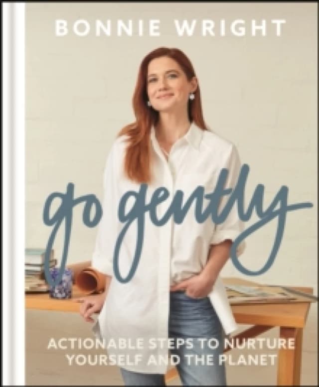Go Gently : Actionable Steps to Nurture Yourself and the Planet Hardback