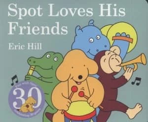 Spot Loves His Friends by Eric Hill Book