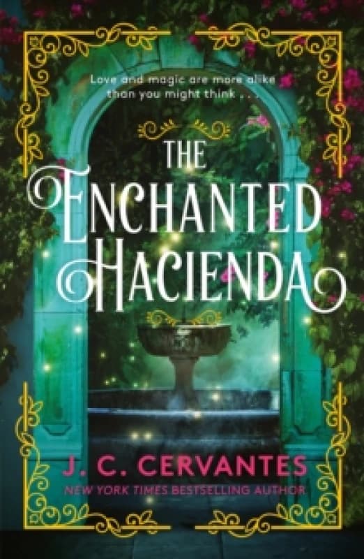 The Enchanted Hacienda. Paperback. By J C Cervantes Books