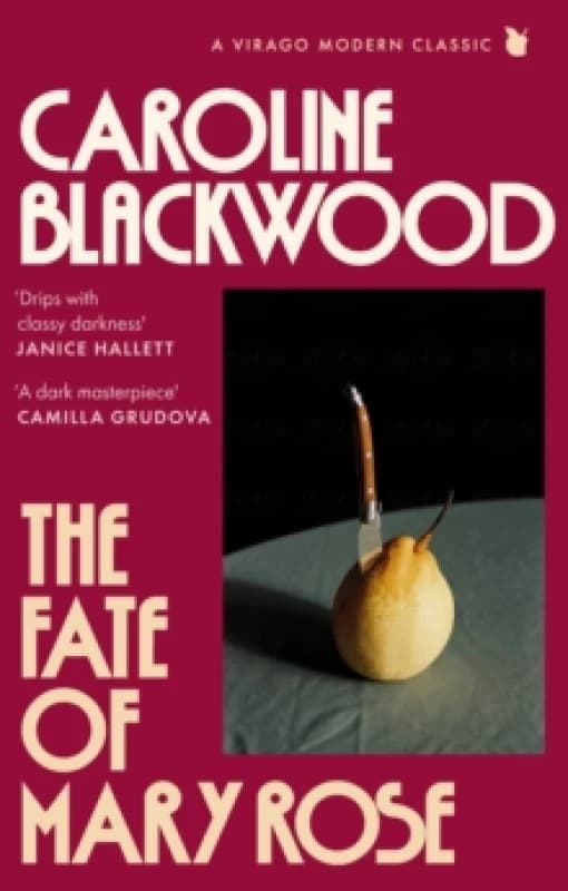 The Fate of Mary Rose. Paperback. By Caroline Blackwood Books