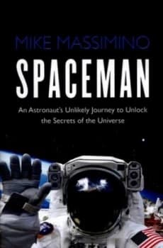 Spaceman by Mike Massimino Hardback