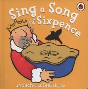 Sing a Song of Sixpence by Emma Dodd Book