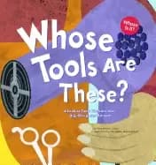whose tools are these a look at tools workers use big sharp and smooth