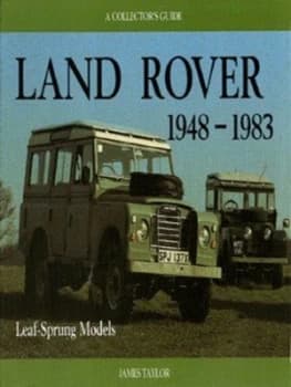 Land Rover 1948-1983 by James Taylor Hardback