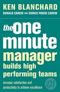 The One Minute Manager Builds High Performing Teams by Kenneth Blanchard Paperback
