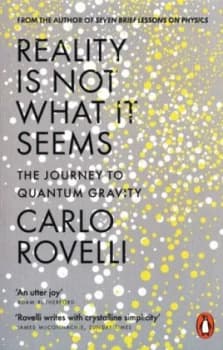 Reality Is Not What It Seems by Carlo Rovelli Book