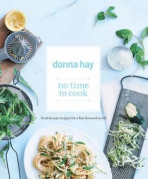 No Time to Cook by Donna Hay Paperback