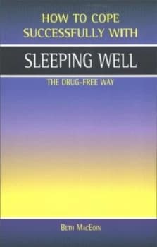 How to Cope Successfully with Sleeping Well by Beth Maceoin Paperback