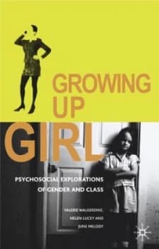 Growing up Girl by Valerie Walkerdine Book