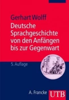 Deutsche Sprachgeschichte by Gerhart Wolff Paperback