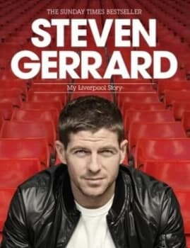 My Liverpool Story by Steven Gerrard Paperback