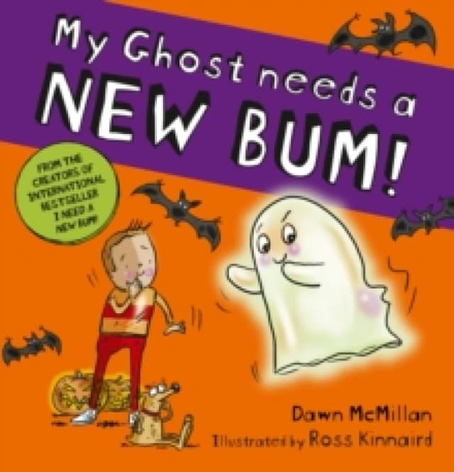 My Ghost Needs a New Bum! (PB) Paperback / softback