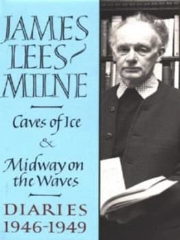 Diaries 1946-1949 by James Lees-Milne Hardback