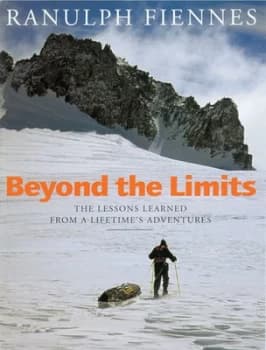 Beyond the Limits by Ranulph Fiennes Paperback