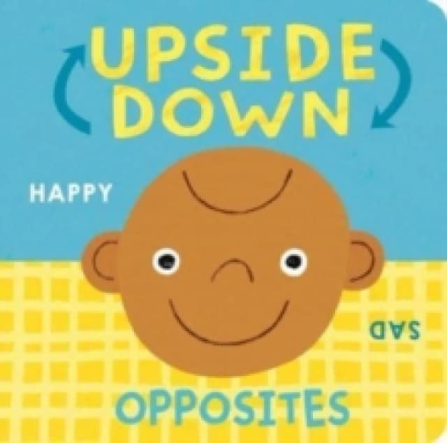 Upside Down Opposites Board book