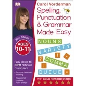 Made Easy Spelling, Punctuation and Grammar (KS2 - Higher) by Carol Vorderman (Paperback, 2015)