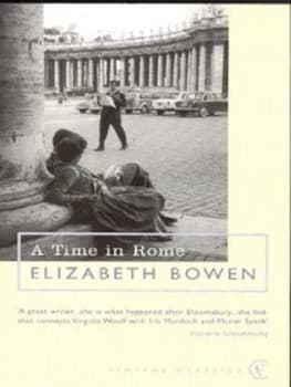A Time in Rome by Elizabeth Bowen Paperback