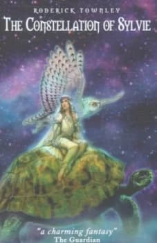 The Constellation of Sylvie by Roderick Townley Book