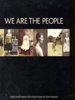 We Are the People by Tom Phillips and National Portrait Gallery Paperback