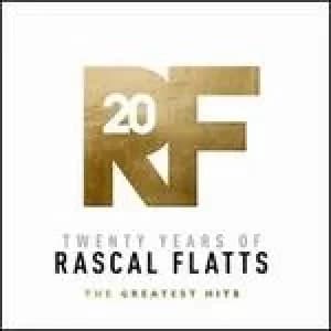 twenty years of rascal flatts the greatest hits