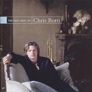 The Very Best Of Chris Botti by Chris Botti CD Album