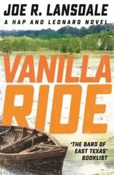 Vanilla Ride - Joe R. Lansdale - Paperback - Used