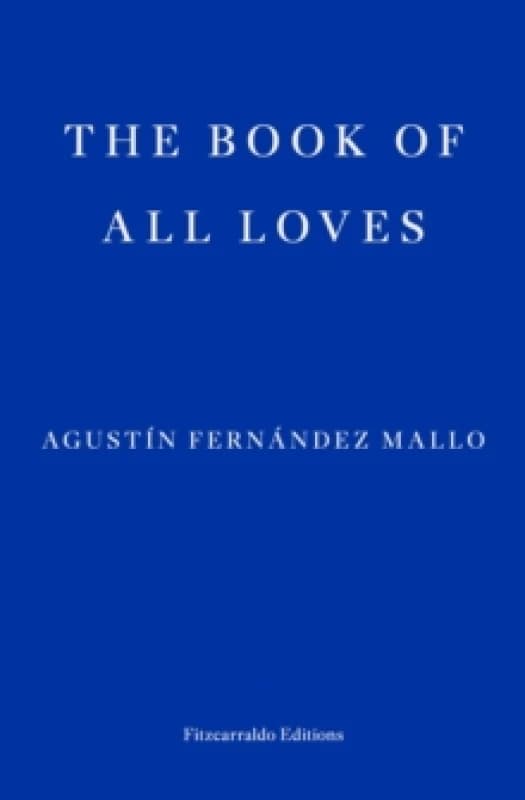 The Book of All Loves Paperback / softback